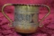 EXTREMELY OLD TWO HANDLED CUP!