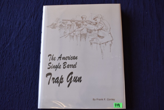 THE AMERICAN SINGLE BARREL TRAP GUN BOOK!! 202