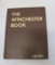 The Winchester Book By George Madis - 1 Of 1000 Signed By Author