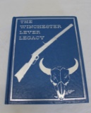 Winchester Lever Legacy - Hardback Book By Clyde Snooky Williamson Signed By Author