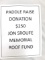 Paddle Raise Donation for Jon Sroufe Memorial Roof Fund-$250
