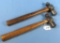 2 Ball Pein Hammers; Winchester