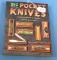 Reference Book: Big Book Of Pocket Knives; 3rd Ed.; Ron Steward/roy Ritchie; 2007