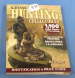 Reference Book: Classic Hunting Collectibles; Hal Boggess ( Id & Price Guide); Autographed