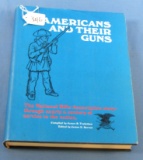 Reference Book: Americans & Their Guns; The National Rifle Association Story; 1967