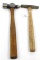 LOT: 2; KK; hammers; 1- ball pein; 1- magnetic tack; original handles