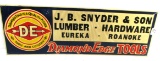 DE metal sign- J.B. Snyder & Son Lumber – Hardware; Eureka – Roanoke