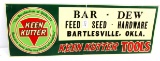 KK. store sign; Bar-Dew; Feed – Seed – Hardware; Bartlesville; Okla.