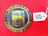 Rare-highland Evaporated Cream Tip Tray-from 1893 World's Fair Highland Was Before 