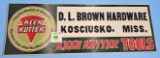 Keen Kutter hardware sign D. L Brown Hardware; Kosciusko; Miss