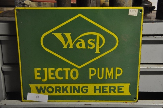 WASP EJECTO PUMP WORKING HERE SIGN