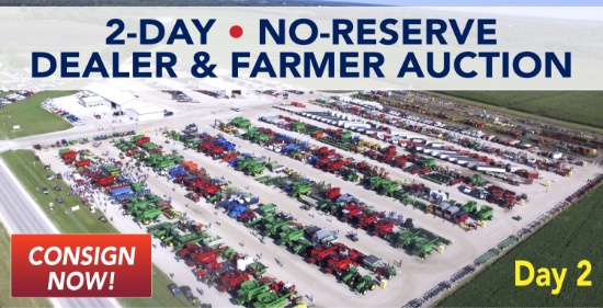 Day 2 - No Reserve Dealer & Farmer Auction