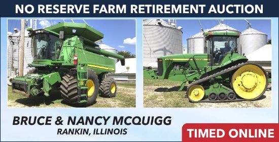 No Reserve Farm Retirement Auction - McQuigg