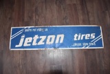 Jetzon Tires (If your not riding on Jetzon tires please slow down) metal embossed sign