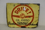Drivers side door hanging sign (Dunbar Driving School)