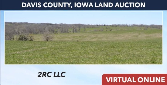 Davis County, IA Land Auction - 2RC LLC