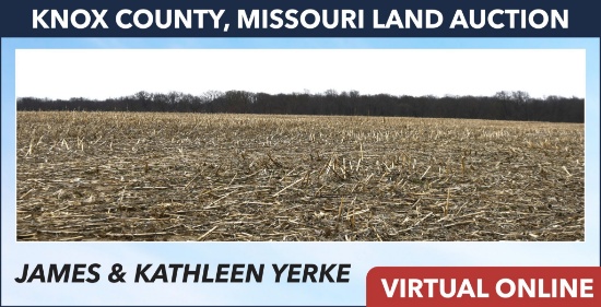 Knox County, MO Land Auction - Yerke