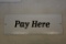 Reproduction Single sided Pay Here Porcelain