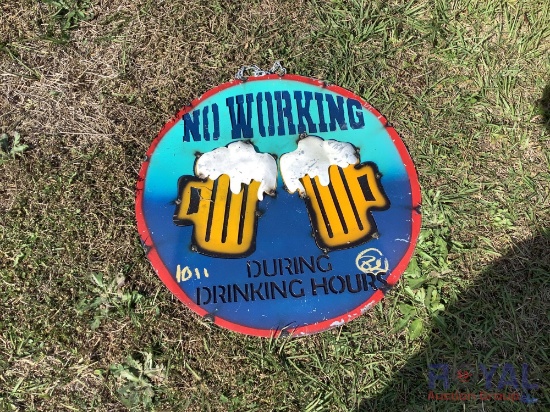 No Working During Drinking Hours Metal Decorative Sign