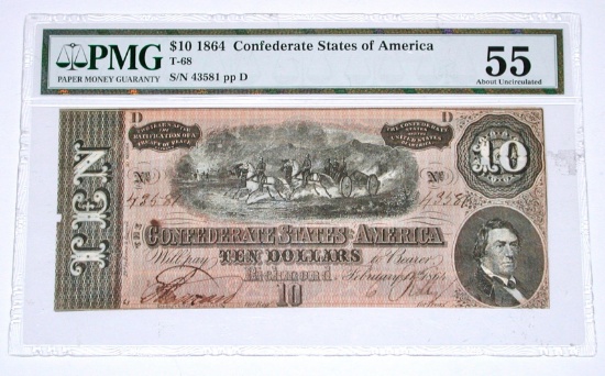 1864 T-68 $10 CONFEDERATE NOTE - PMG 55 ABOUT UNC