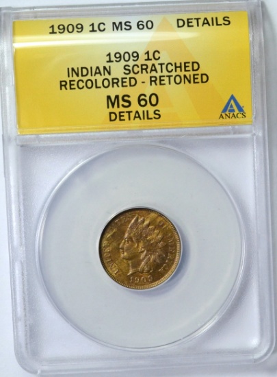 1909 INDIAN CENT - ANACS MS60 DETAILS