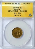 1909-S INDIAN CENT - ANACS AU50 DETAILS SCRATCH CLEANED