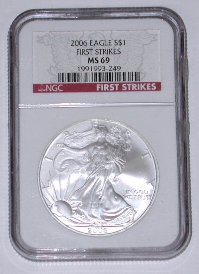 2006 SILVER EAGLE - NGC MS69 - FIRST STRIKES