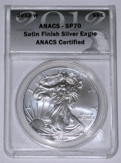 2012-W SATIN FINISHED SILVER EAGLE - ANACS SP70