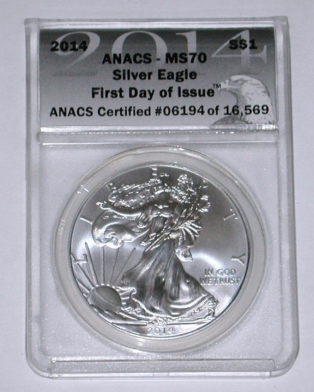2014 SILVER EAGLE - ANACS MS70 - FIRST DAY of ISSUE