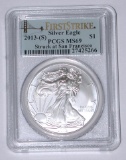 2013 (S) SILVER EAGLE - PCGS MS69 - STRUCK AT SAN FRANCISCO