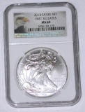 2013 SILVER EAGLE - NGC MS69 - FIRST RELEASES