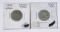 TWO (2) SHIELD NICKELS - 1866 RAYS & 1867 NO RAYS