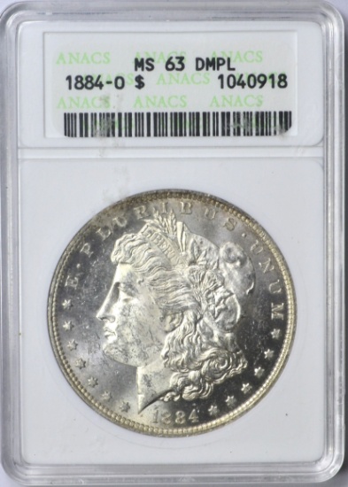 1884-O MORGAN DOLLAR - ANACS MS63 DMPL - OLD HOLDER