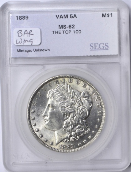 1889 MORGAN DOLLAR - VAM 5A BAR WING - TOP 100 VARIETY - SEGS MS62