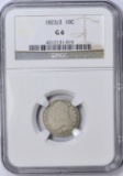 1823/2 BUST DIME - NGC G6