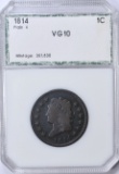 1814 PLAIN 4 LARGE CENT - PCI VG10