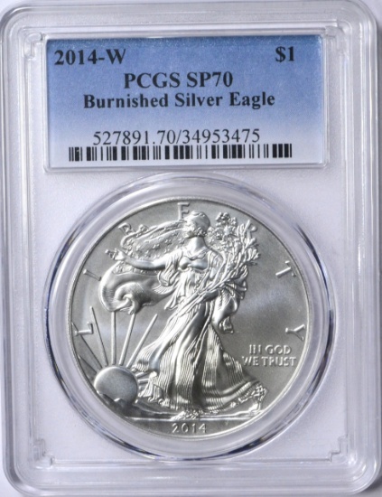 2014-W BURNISHED SILVER EAGLE - PCGS SP70
