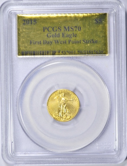 2015 $5 GOLD EAGLE 1/10 TROY OUNCE - PCGS MS70 FIRST DAY WEST POINT STRIKE