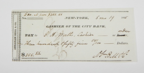 1835 CHECK for $355.55 - NEW YORK CITY BANK - SIGNED by ABRAHAM BELL