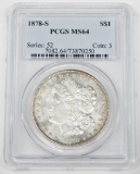 1878-S MORGAN DOLLAR - PCGS MS64