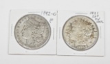 TWO (2) MORGAN DOLLARS - 1892-O and 1921