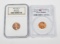 TWO (2) SATIN FINISH SMS LINCOLN CENTS - 2005-D NGC MS67 RED & 2007-D PCGS SP68 RED