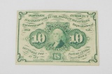 FRACTIONAL CURRENCY - FIRST ISSUE 10 CENT NOTE - WITH MONOGRAM