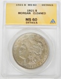 1921 MORGAN DOLLAR - ANACS MS60 DETAILS, CLEANED