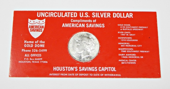 UNCIRCULATED 1922 PEACE DOLLAR in HOUSTON AMERICAN SAVINGS BANK HOLDER