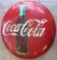Vintage Coca Cola Sign - Button Style. Approx 48