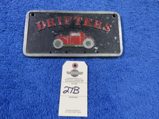 Drifters Vintage Vehicle Club Plate- Pot Metal