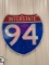 INTERSTATE 94 METAL PAINTED SIGN