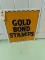 Gold Bond Stamps Sign