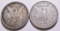 Two 1889 Morgan Silver Dollars